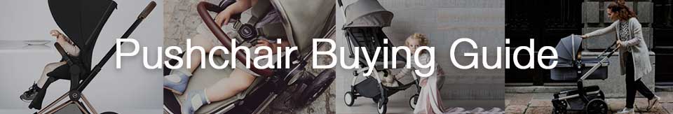 Pushchair Buying Guide